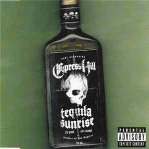 Cypress Hill - Tequila Sunrise FLAC