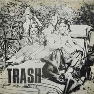Trash - Living In A Garden FLAC