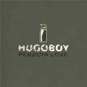 Hugoboy - Penguin Love FLAC