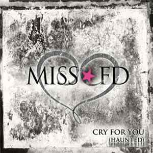 Miss FD - Cry For You (Haunted) FLAC
