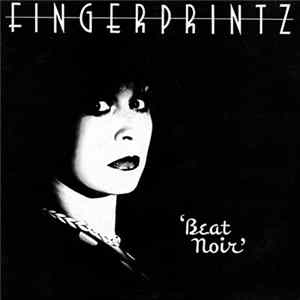 Fingerprintz - Beat Noir FLAC