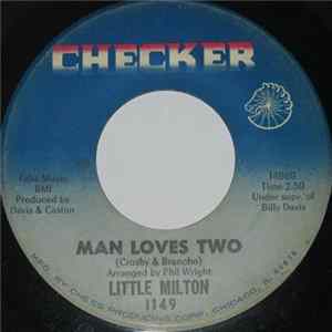 Little Milton - Man Loves Two / Believe In Me FLAC