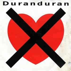 Duranduran - I Don't Want Your Love FLAC