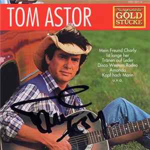 Tom Astor - Ausgewählte Goldstücke FLAC