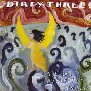 Dirty Three - She Has No Strings Apollo FLAC