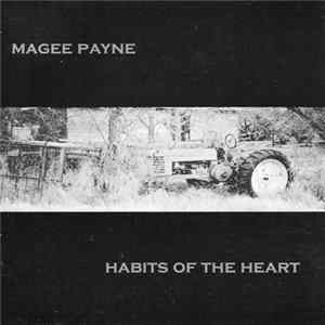 Magee Payne - Habits Of The Heart FLAC