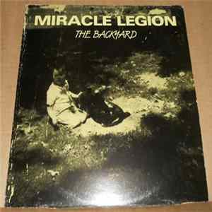 Miracle Legion - The Backyard FLAC