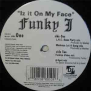 Funky J - Iz It On My Face FLAC