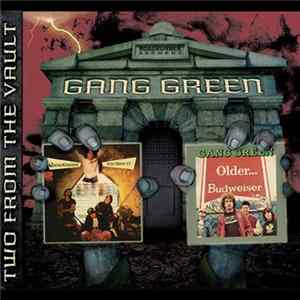 Gang Green - You Got It / Older... FLAC