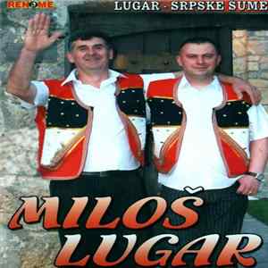 Milos Lugar - Lugar - Srpske Sume FLAC