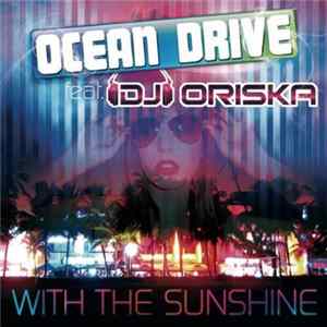 Ocean Drive Feat. DJ Oriska - With The Sunshine FLAC