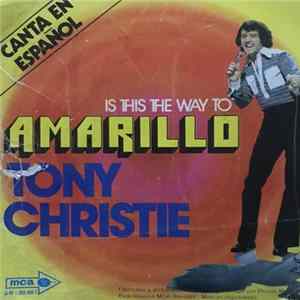 Tony Christie - Amarillo / Love Is A Friend Of Mine FLAC