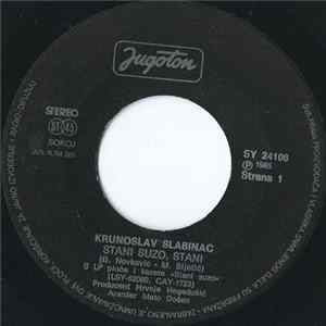 Krunoslav Slabinac - Stani Suzo, Stani / Nina FLAC