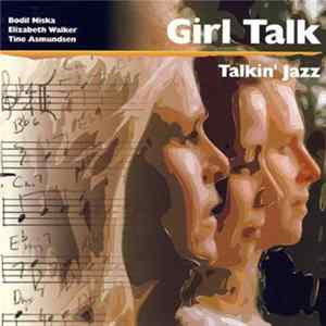 Girl Talk - Talkin' Jazz FLAC