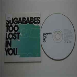 Sugababes - Too Lost In You FLAC