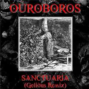 Ouroboros - Sanctuaria (Gelidus Remix) FLAC