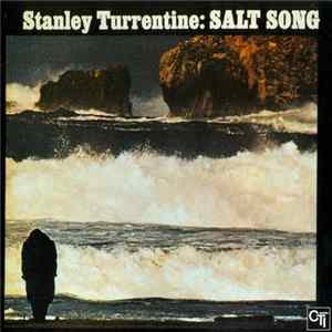 Stanley Turrentine - Salt Song FLAC