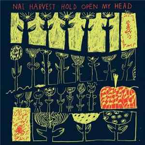 Nai Harvest - Hold Open My Head FLAC