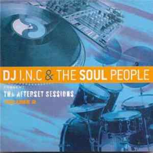 DJ I.N.C. & The Soul People - Tha Afterset Sessions Volume 2 FLAC