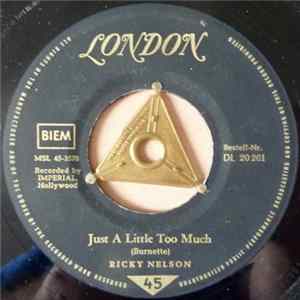 Ricky Nelson - Just A Little Too Much FLAC