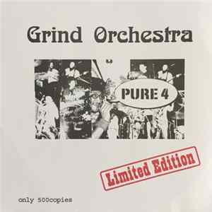 Grind Orchestra - Early Grind - Live音源 Pure 4 FLAC
