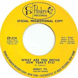 Sonny Til And The Orioles - What Are You Doing New Year's Eve? FLAC