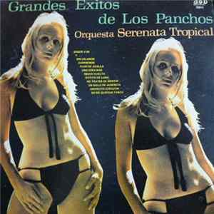 Orquesta Serenata Tropical - Grandes Exitos De Los Panchos FLAC