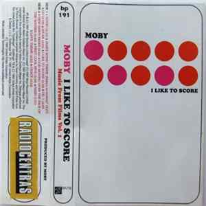 Moby - I Like To Score FLAC