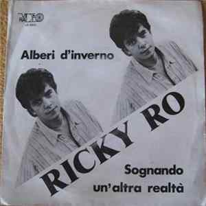 Ricky Ro - Alberi D'Inverno / Sognando Un'Altra Realt FLAC