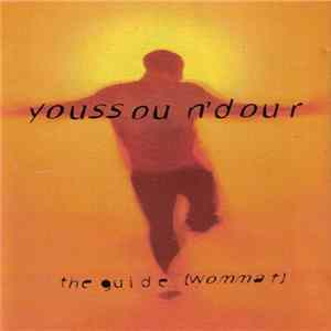 Youssou N'Dour - The Guide (Wommat) FLAC