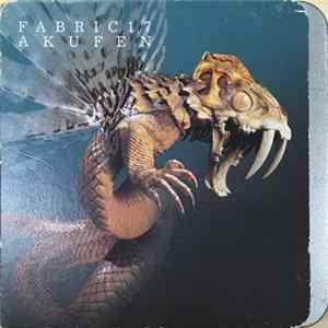 Akufen - Fabric 17 FLAC