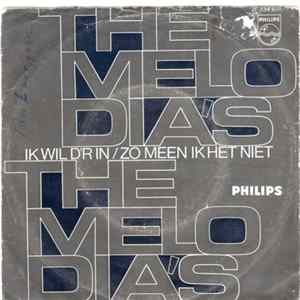 The Melodia's - Ik Wil D'r In / Zo Meen Ik 't Niet FLAC