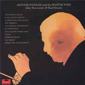 Arthur Fiedler And The Boston Pops - Play The Music Of Paul Simon FLAC