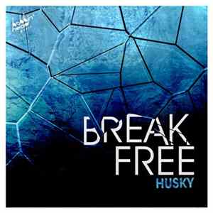 Husky - Break Free FLAC
