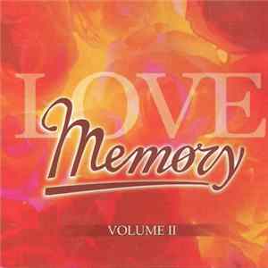 Various - Love Memory (Volume II) FLAC