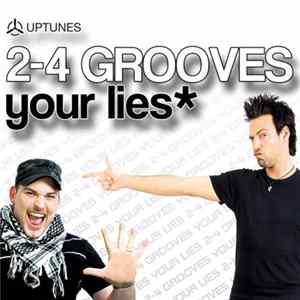 2-4 Grooves - Your Lies FLAC