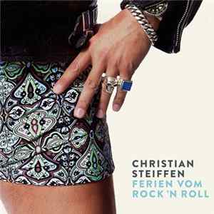 Christian Steiffen - Ferien Vom Rock 'n Roll FLAC