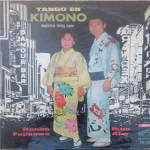 Orquesta Tipica Tokio - Tango En Kimono FLAC