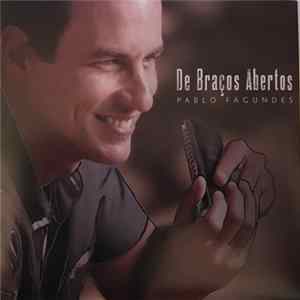 Pablo Fagundes - De Braços Abertos FLAC