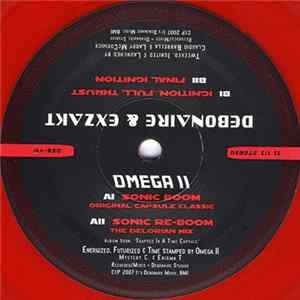 Omega II / Debonaire & Exzakt - Sonic Boom / Ignition... Full Thrust FLAC