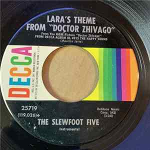 The Slewfoot Five - Lara's Theme From "Doctor Zhivago" / At Sundown FLAC