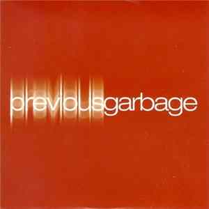 Garbage - Previous Garbage FLAC