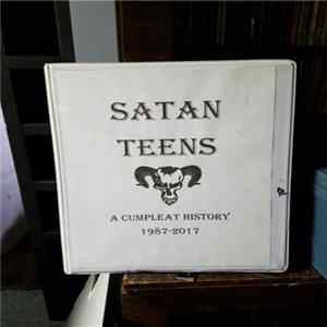 Satan Teens - Cumpleat History 1987-2017 FLAC