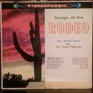 Red River Dave and The Texas Tophands - Songs Of The Rodeo FLAC