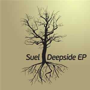 Suel - Deepside EP FLAC