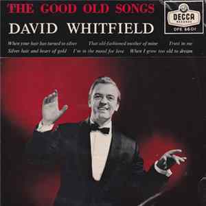 David Whitfield - The Good Old Songs FLAC