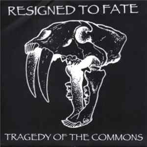 Resigned To Fate - Tragedy Of The Commons FLAC