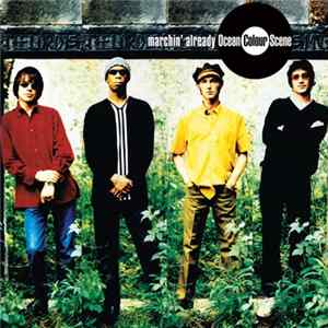 Ocean Colour Scene - Marchin' Already FLAC