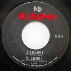 Joe Sherman And His Orchestra - La Pachanga FLAC