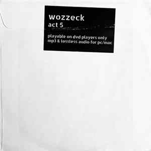 Wozzeck - Act 5 FLAC